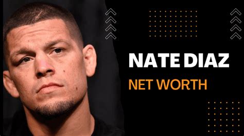 nate diaz net worth 2022.